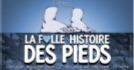 Image du film La folle histoire des pieds
